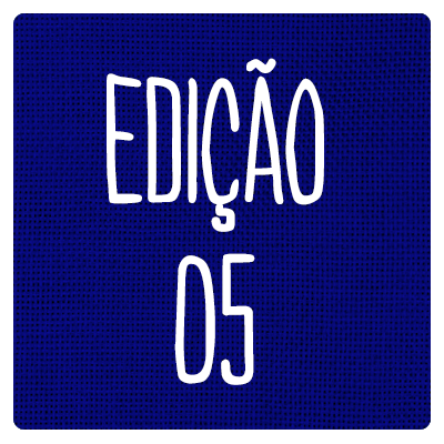 EDIÇÃO 05